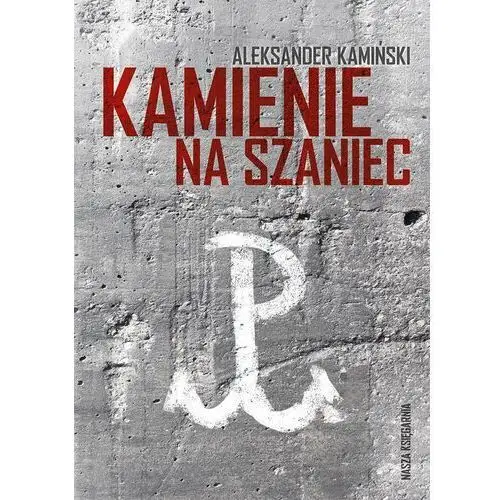 Kamienie na szaniec