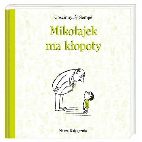 Nasza księgarnia Mikołajek - mikołajek ma kłopoty 2