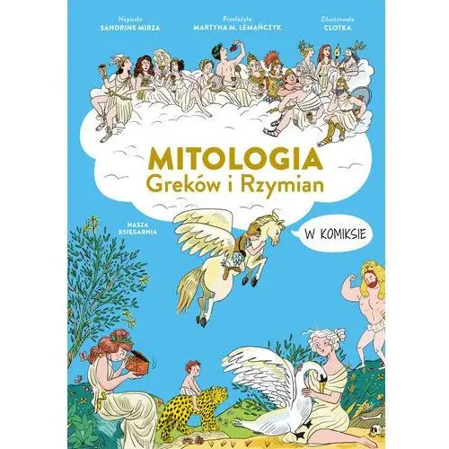 Nasza księgarnia Mitologia greków i rzymian w komiksie