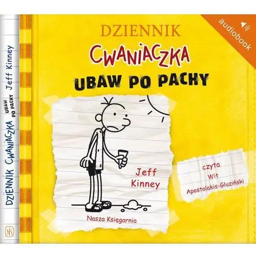 Nasza księgarnia Ubaw po pachy. dziennik cwaniaczka. tom 4