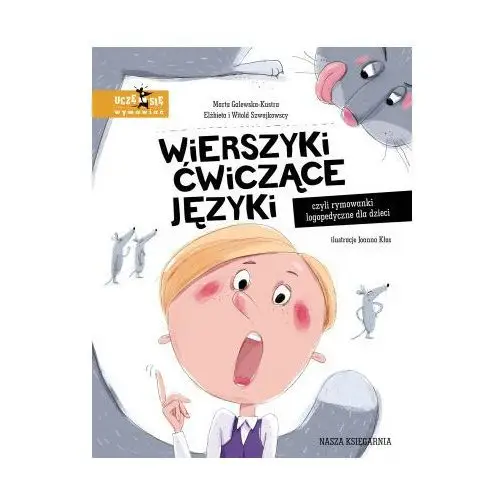 Nasza księgarnia Wierszyki ćwiczące języki, czyli rymowanki logopedyczne dla dzieci