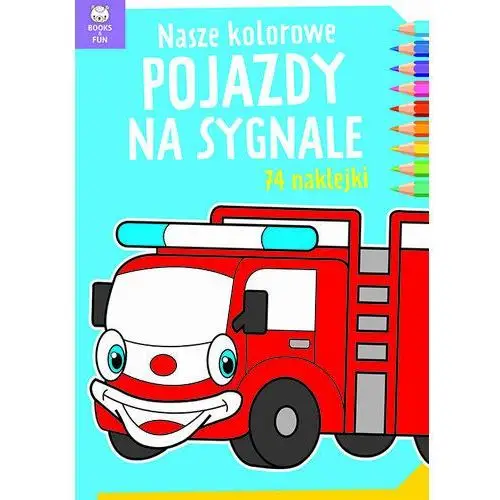 Nasze kolorowe pojazdy na sygnale