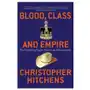 Nation books Blood, class and empire: the enduring anglo-american relationship Sklep on-line