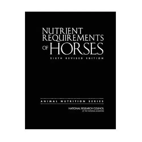 Nutrient Requirements of Horses