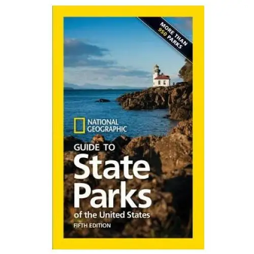 National geographic society National geographic guide to state parks of the united states 5th ed