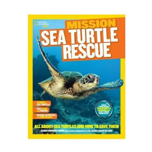 Natl geographic soc National geographic kids mission: sea turtle rescue