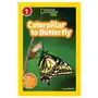 National geographic kids readers: caterpillar to butterfly Natl geographic soc Sklep on-line