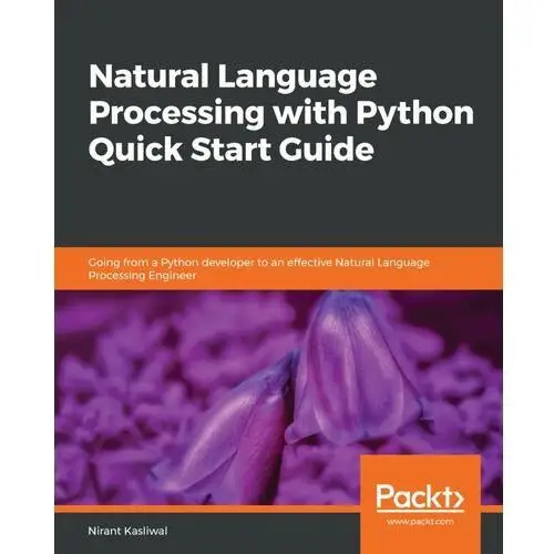 Natural Language Processing with Python Quick Start Guide