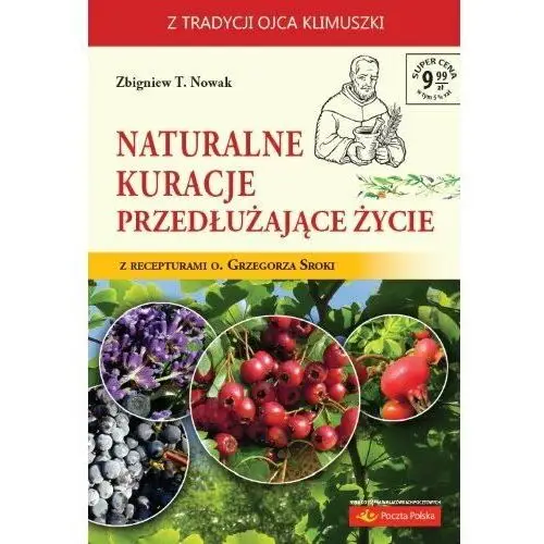 Naturalne kuracje przedłużające życie