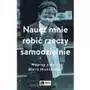 Naucz mnie robić rzeczy samodzielnie. Wypisy z dzieł Marii Montessori Sklep on-line