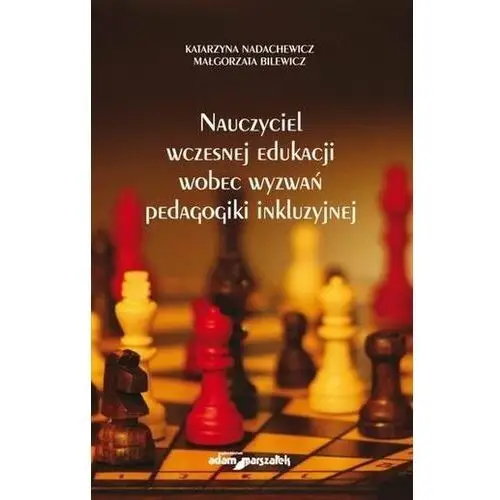 Nauczyciel wczesnej edukacji wobec wyzwań