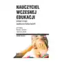 Nauczyciel wczesnej edukacji wobec zmian społeczno-kulturowych Sklep on-line