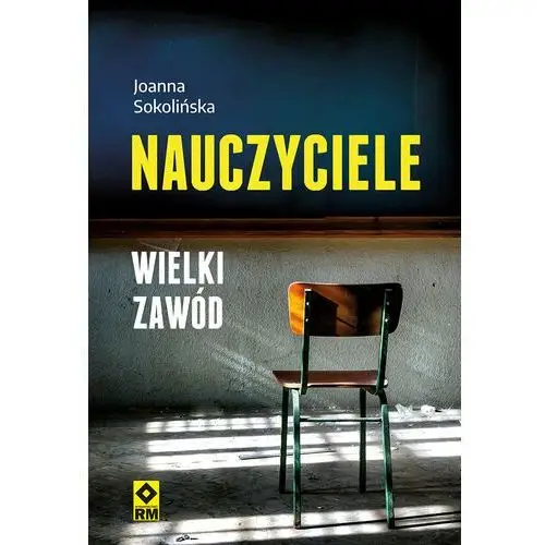 Nauczyciele. Wielki zawód