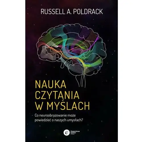 Nauka czytania w myślach. Co neuroobrazowanie może powiedzieć o naszych umysłach?