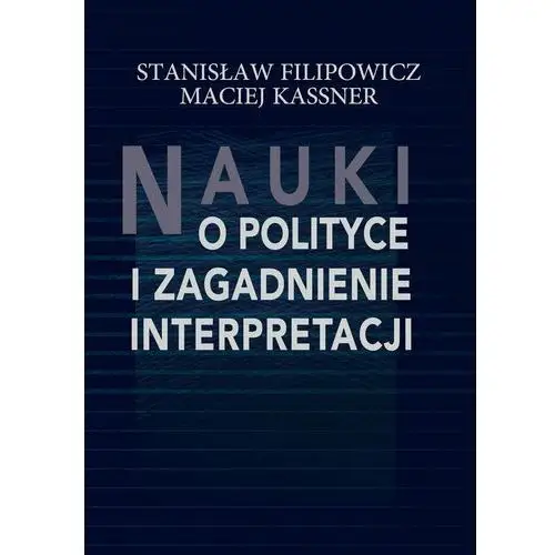Nauki o polityce i zagadnienie interpretacji