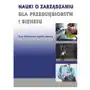 Nauki o zarządzaniu dla przedsiębiorstw i biznesu Wydawnictwo uniwersytetu ekonomicznego w katowicach Sklep on-line