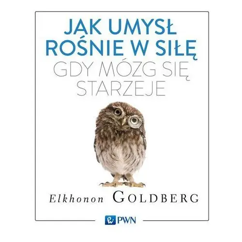 Jak umysł rośnie w siłę gdy mózg się starzeje,100KS (1325317)