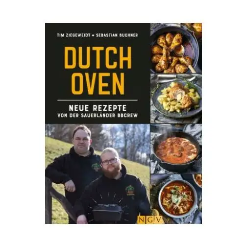 Naumann & göbel verlagsg. Dutch oven - neue rezepte von der sauerländer bbcrew