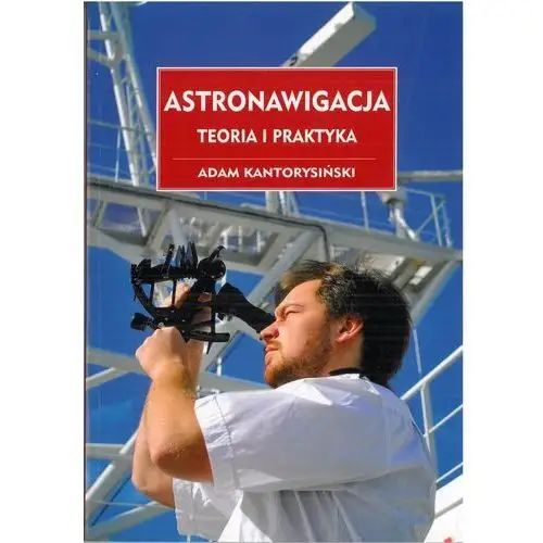 Astronawigacja. teoria i praktyka