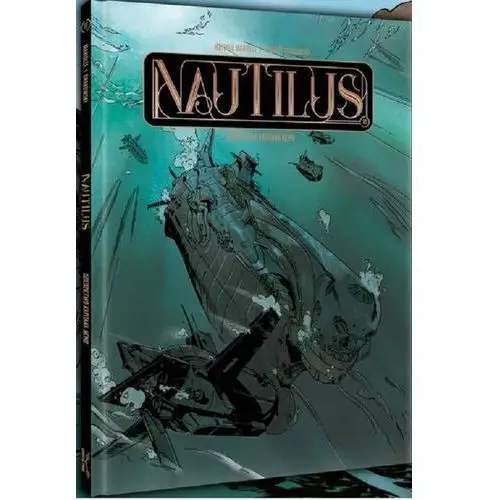 Nautilus. Tom 3 Dziedzictwo kapitana Nemo