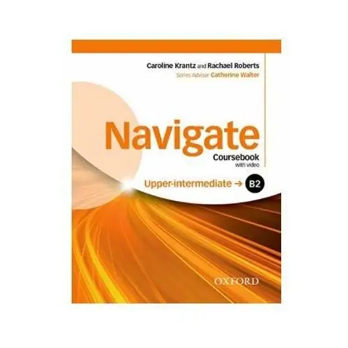 Navigate: B2 Upper-Intermediate: Coursebook, e-Book and Oxford Online Skills Program