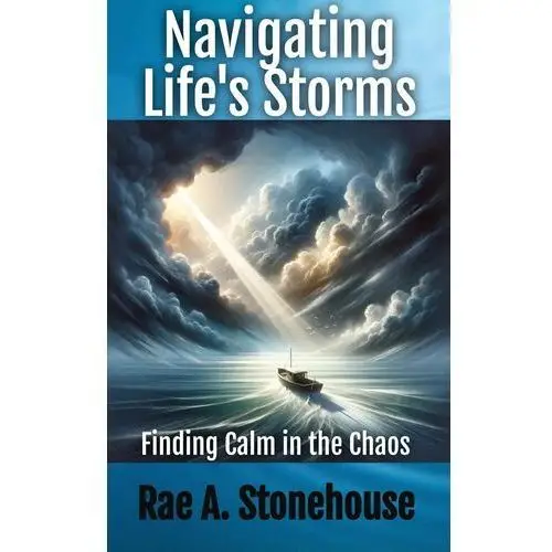 Navigating Life's Storms