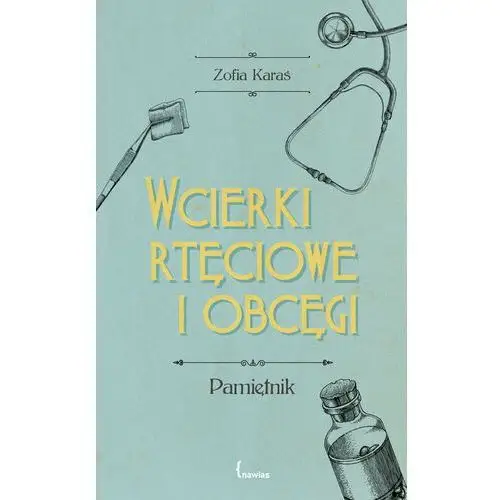 Nawias Wcierki rtęciowe i obcęgi