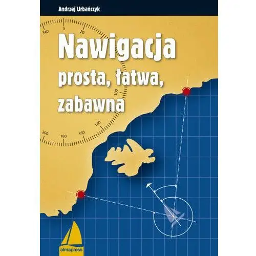 Nawigacja. Prosta, łatwa, zabawna