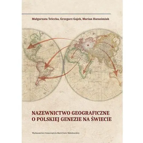 Nazewnictwo geograficzne o polskiej genezie na świecie