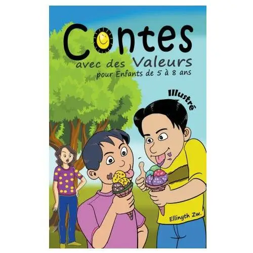 Contes avec des valeurs pour enfants de 5? 8 ans illustré Neb