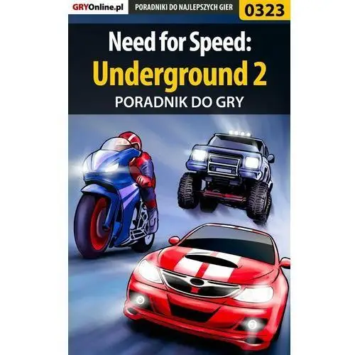 Need for Speed: Underground 2 - poradnik do gry