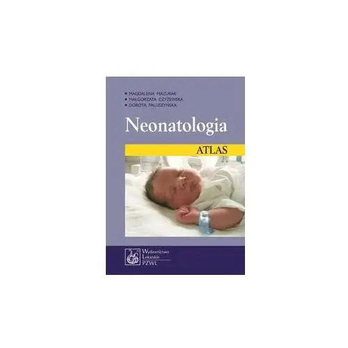 Neonatologia. Atlas