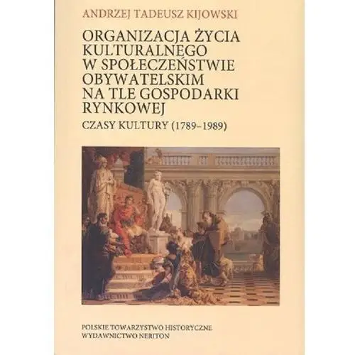 Organizacja życia kulturalnego w społeczeństwie.. Neriton