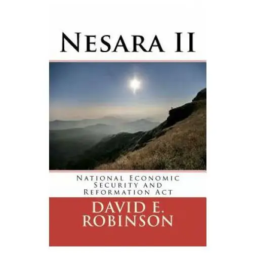 Nesara II: National Economic Security and Reformation Act