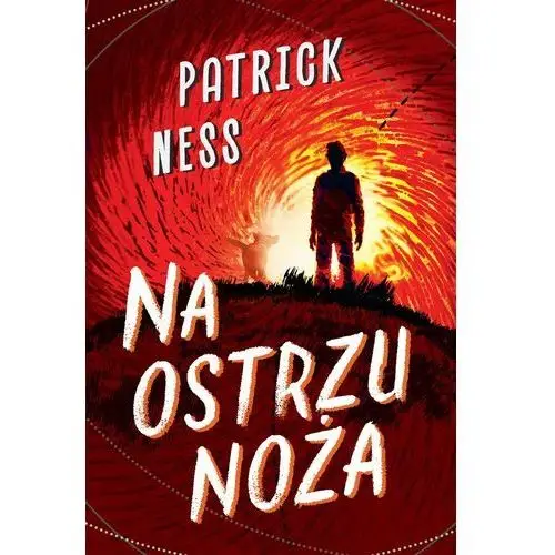 Ness patrick Na ostrzu noża