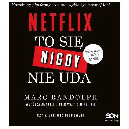 Netflix. To się nigdy nie uda