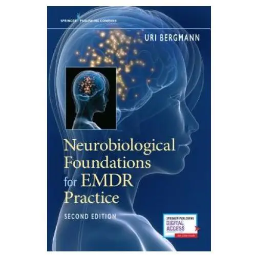 Neurobiological foundations for emdr practice Springer publishing co inc