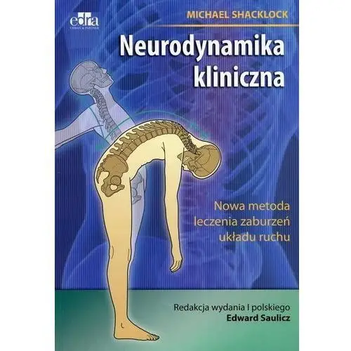 Neurodynamika Kliniczna, Shacklock Michael