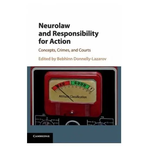 Neurolaw and responsibility for action Cambridge university press
