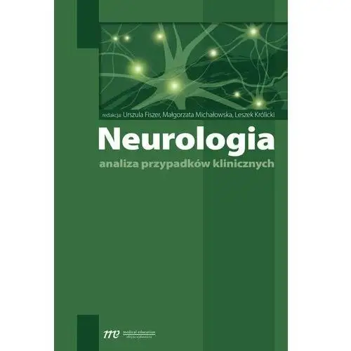 Neurologia. Analiza przypadków klinicznych