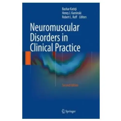 Neuromuscular disorders in clinical practice Springer-verlag new york inc