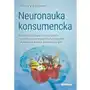 Neuronauka konsumencka. Badania zachowań konsumentów z zastosowaniem elektroencefalografii i wybranych technik biometrycznych Sklep on-line