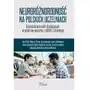 Neuroróżnorodność na polskich uczelniach Doświadczenia osób studiujących w spektrum autyzmu z ADHD i z dysleksją Sklep on-line