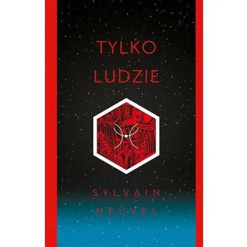 Neuvel sylvain Tylko ludzie