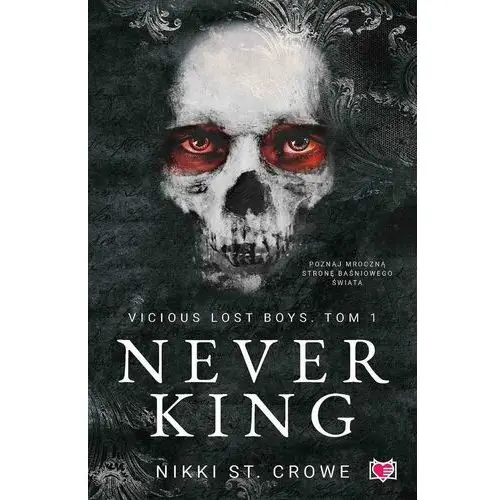 Never King. Vicious Lost Boys. Tom 1