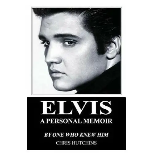 Elvis a personal memoir Neville ness house