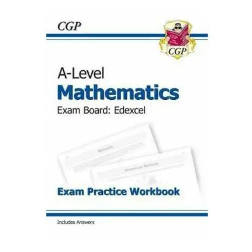 New a-level maths edexcel exam practice workbook (includes answers) Coordination group publications ltd (cgp)