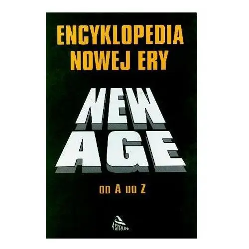 New Age. Encyklopedia Nowej Ery