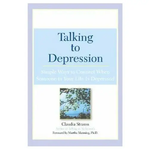 Talking to depression New american library