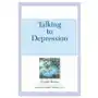 Talking to depression New american library Sklep on-line